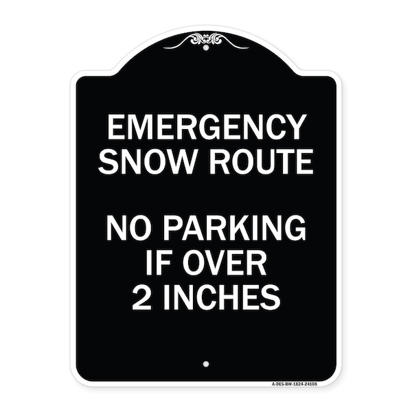 Signmission Emergency Snow Route No Parking Emergency Snow Route No Parking If Over 2 Inches, BW-1824-24108 A-DES-BW-1824-24108 - main